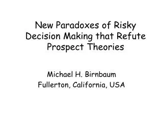 New Paradoxes of Risky Decision Making that Refute Prospect Theories