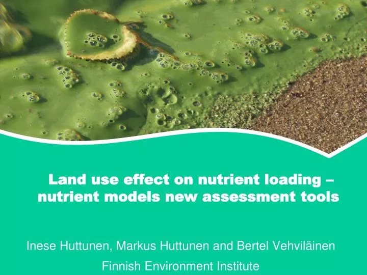 land use effect on nutrient loading nutrient models new assessment tools