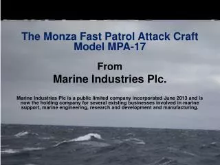 The Monza Fast Patrol Attack Craft Model MPA-17 From Marine Industries Plc.