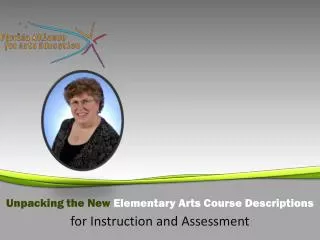Unpacking the New Elementary Arts Course Descriptions