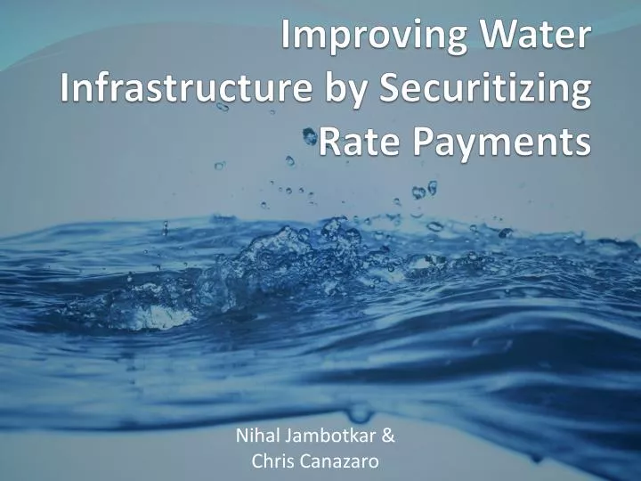 improving water infrastructure by securitizing rate payments