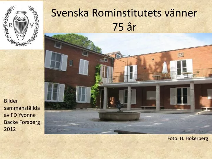svenska rominstitutets v nner 75 r