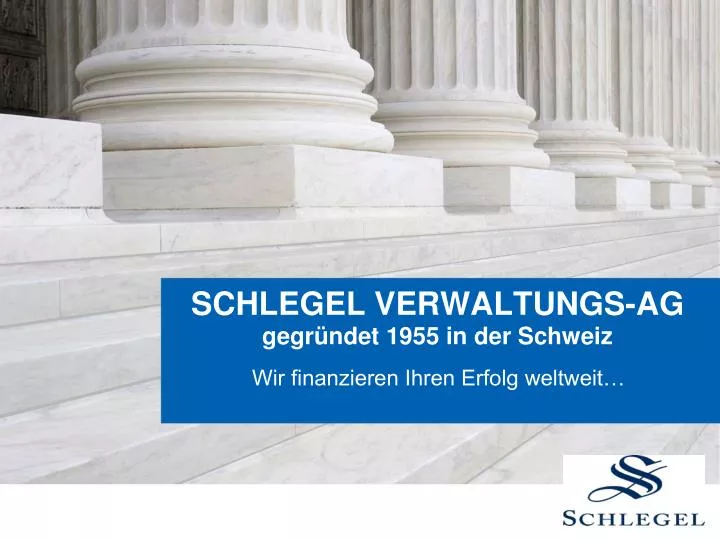 schlegel verwaltungs ag gegr ndet 1955 in der schweiz