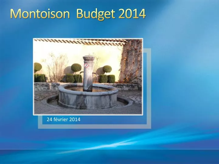 montoison budget 2014
