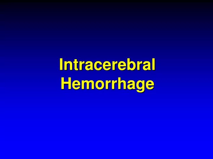 intracerebral hemorrhage