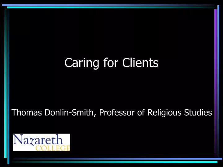caring for clients