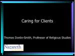 Caring for Clients - slide 1