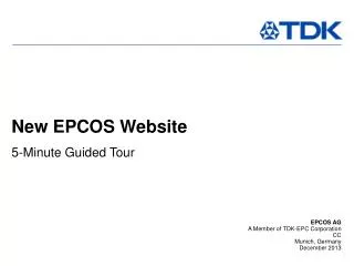 EPCOS AG A Member of TDK - EPC Corporation CC Munich, Germany December 2013