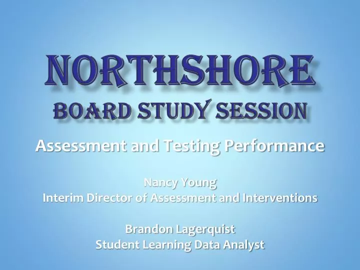 northshore board study session