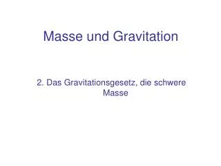 masse und gravitation