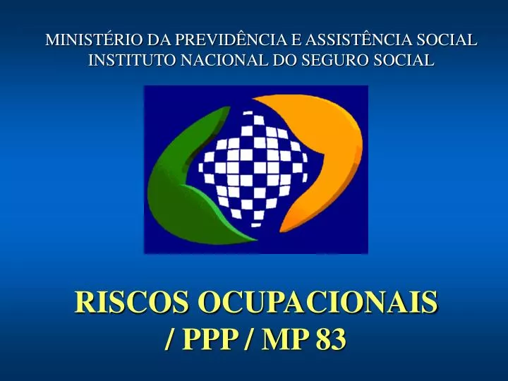 riscos ocupacionais ppp mp 83