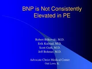 BNP is Not Consistently Elevated in PE