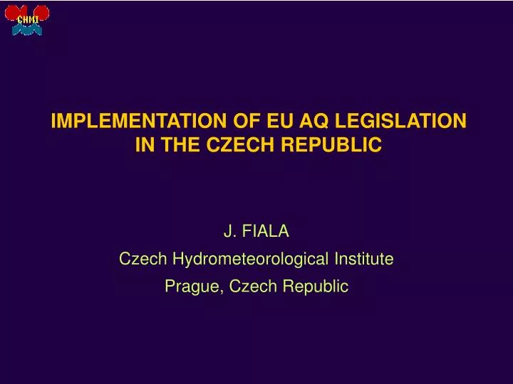 implementation of eu aq legislation in the czech republic