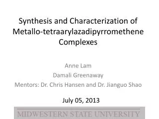 Synthesis and Characterization of Metallo-tetraarylazadipyrromethene Complexes