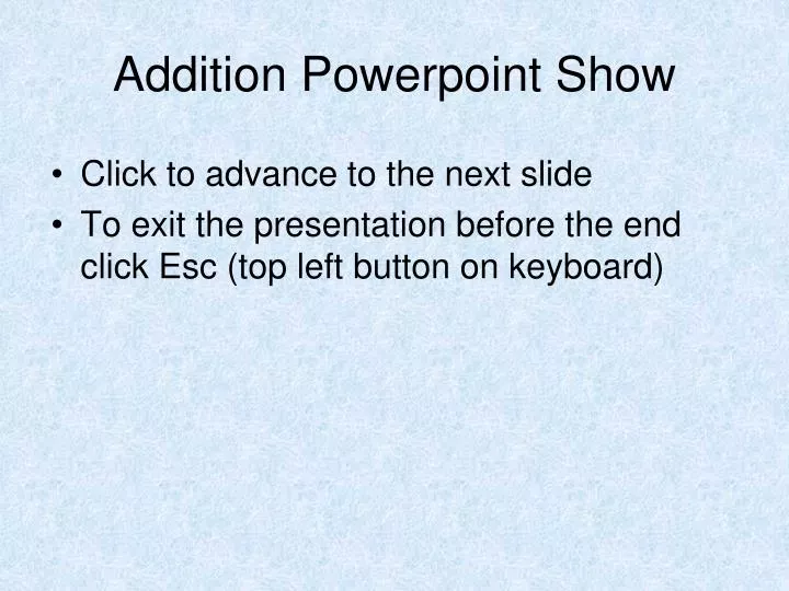 addition powerpoint show