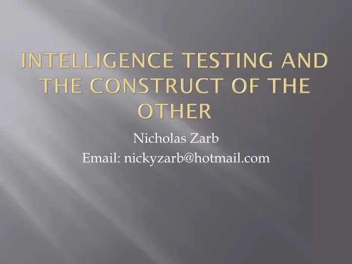 intelligence testing and the construct of the other