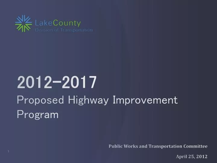 2012 2017 proposed highway improvement program