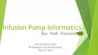Infusion Pump Informatics