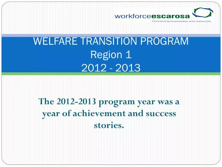 welfare transition program region 1 2012 2013