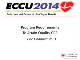 Program Requirements To Attain Quality CPR