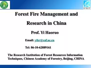 Forest Fire Management and Research in China