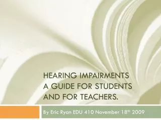 Hearing impairments a guide for students and for teachers.