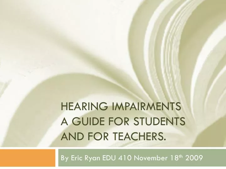 hearing impairments a guide for students and for teachers