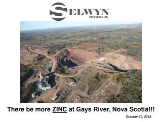 There be more ZINC at Gays River, Nova Scotia!!!