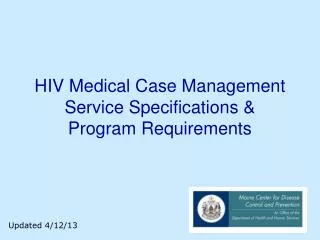 HIV Medical Case Management Service Specifications &amp; Program Requirements