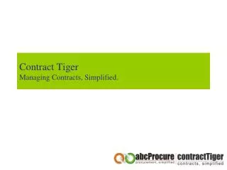 Contract Tiger Managing Contracts, Simplified.