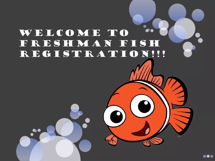 welcome to freshman fish registration