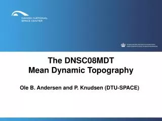 The DNSC08MDT Mean Dynamic Topography