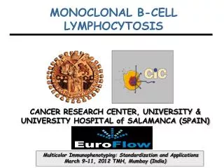 CANCER RESEARCH CENTER, UNIVERSITY &amp; UNIVERSITY HOSPITAL of SALAMANCA (SPAIN)