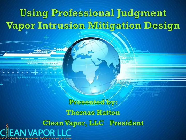 using professional judgment vapor intrusion mitigation design