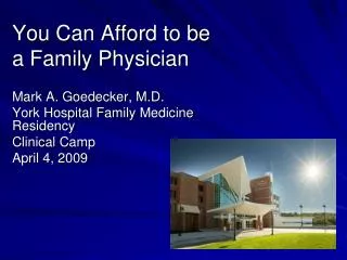 You Can Afford to be a Family Physician
