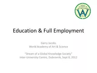 Education &amp; Full Employment