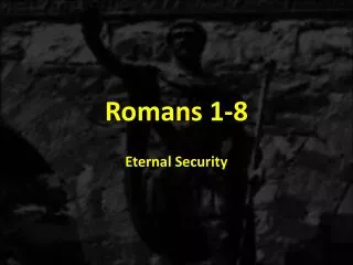 Romans 1-8