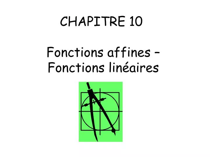 chapitre 10 fonctions affines fonctions lin aires