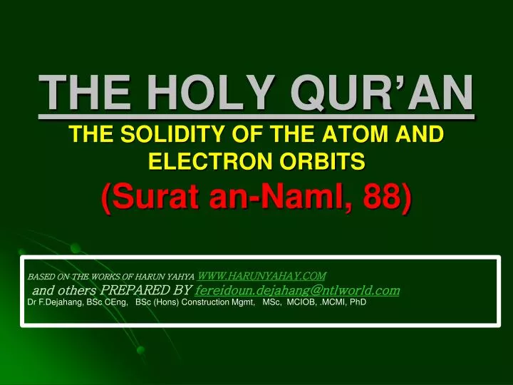 the holy qur an the solidity of the atom and electron orbits surat an naml 88