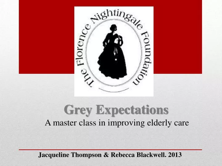 grey expectations a master class in improving elderly care