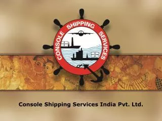 Console Shipping Services India Pvt. Ltd.