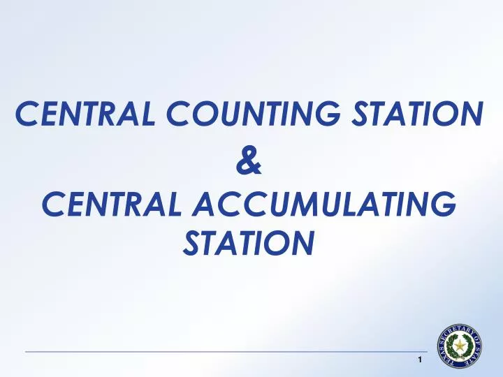 central counting station central accumulating station