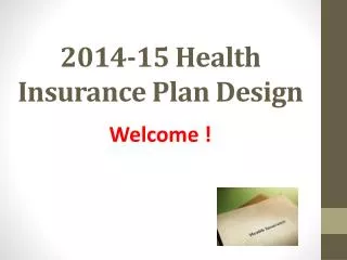 2014-15 Health Insurance Plan Design