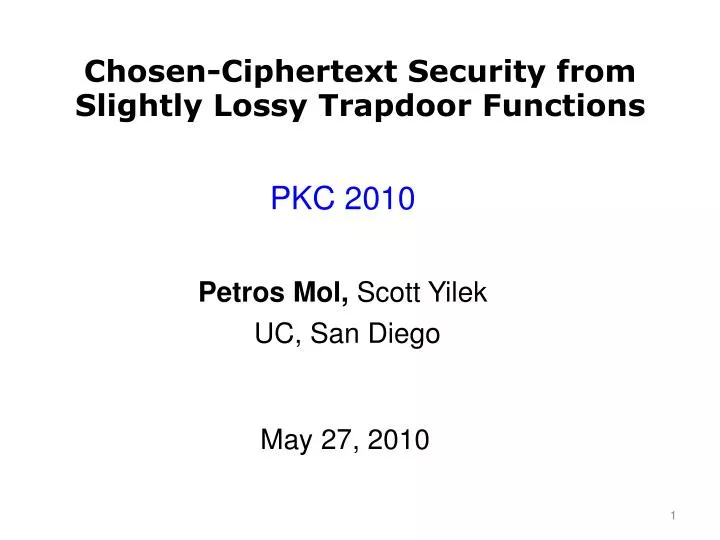 chosen ciphertext security from slightly lossy trapdoor functions