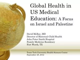 Global Health in US Medical Education: A Focus on Israel and Palestine
