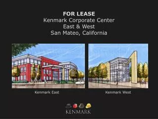 FOR LEASE Kenmark Corporate Center East &amp; West San Mateo, California