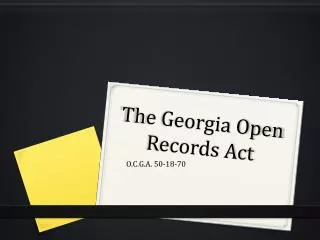 The Georgia Open Records Act