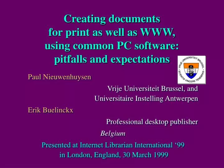 creating documents for print as well as www using common pc software pitfalls and expectations