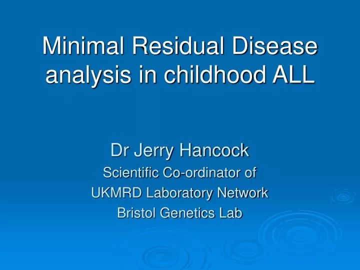 minimal residual disease analysis in childhood all