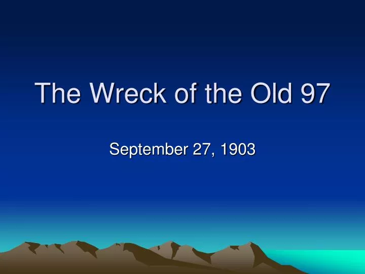 the wreck of the old 97